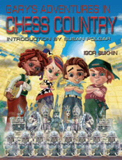 Gary’s Adventures In Chess Country